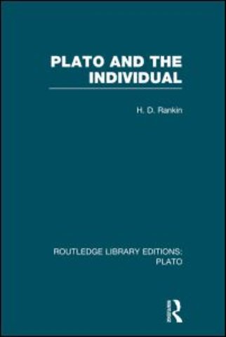 Plato and the Individual (RLE: Plato)