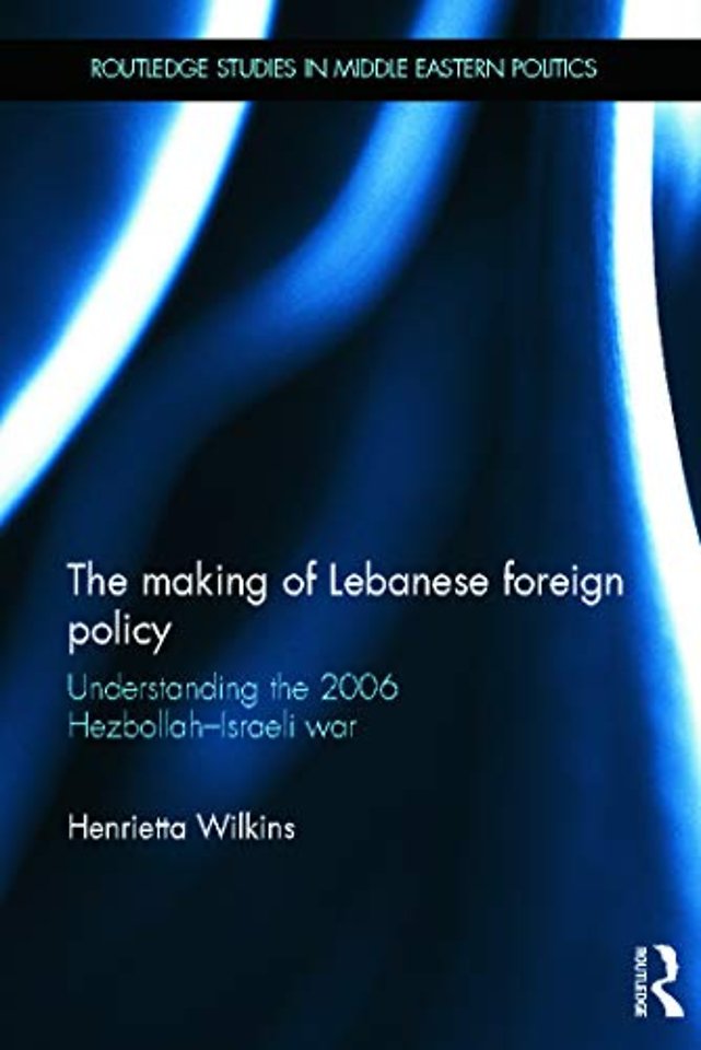 Making of Lebanese Foreign Policy