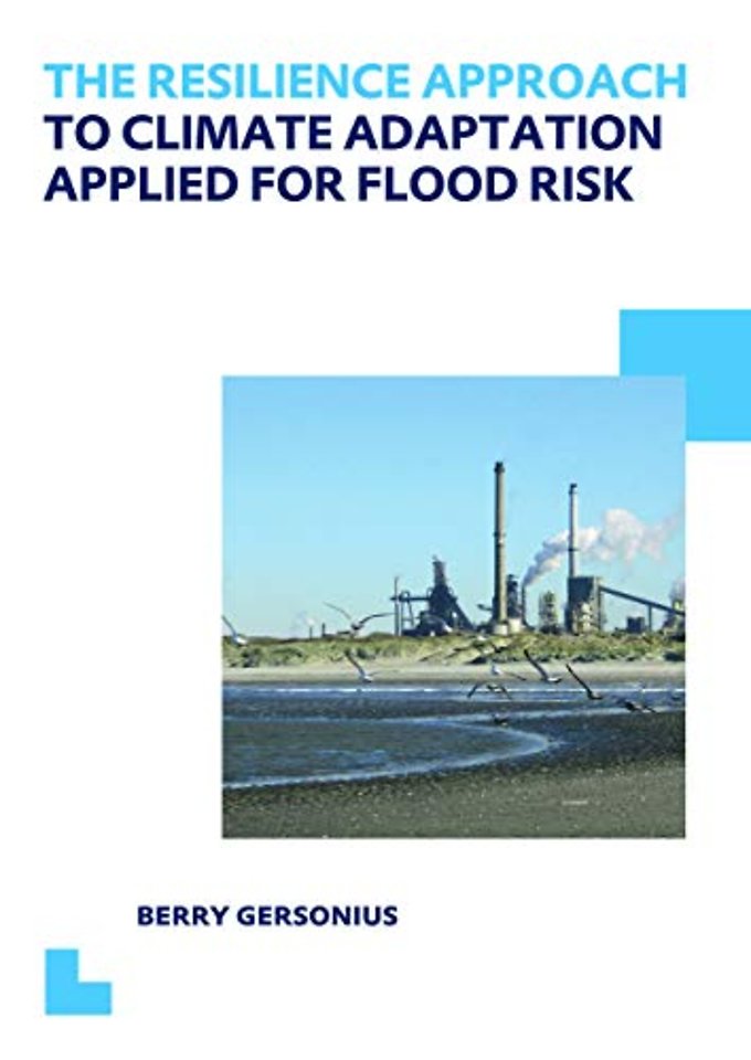 Resilience Approach to Climate Adaptation Applied for Flood Risk
