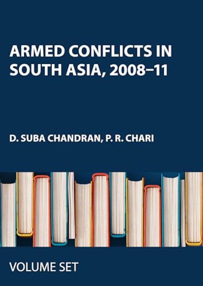 Armed Conflicts in South Asia, 2008–11