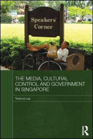 Media, Cultural Control and Government in Singapore
