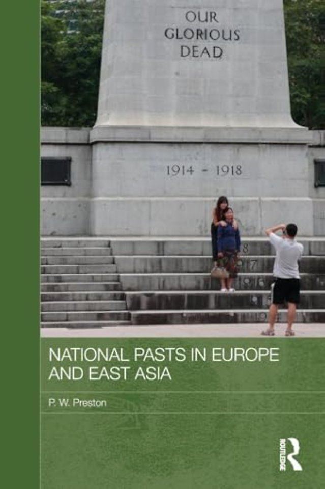 National Pasts in Europe and East Asia