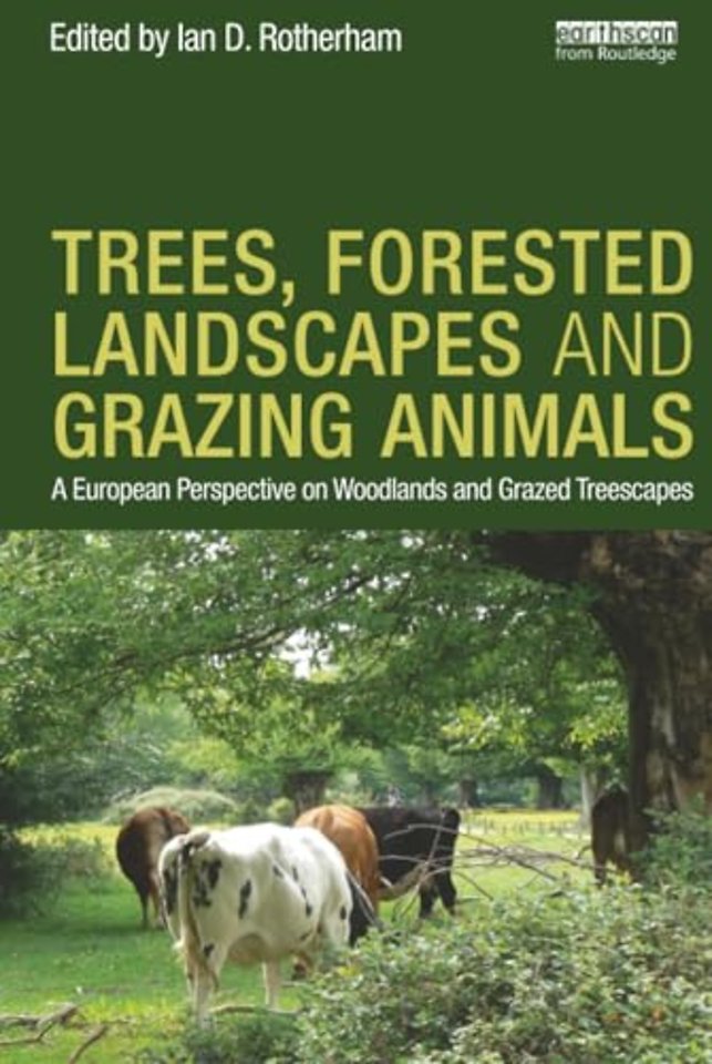 Trees, Forested Landscapes and Grazing Animals
