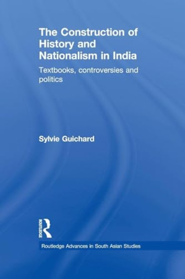 Construction of History and Nationalism in India