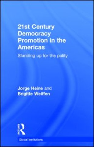 21st Century Democracy Promotion in the Americas