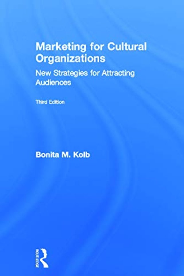 Marketing for Cultural Organizations