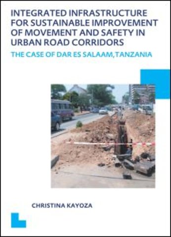 Integrated Infrastructure for Sustainable Improvement of Movement and Safety in Urban Road Corridors