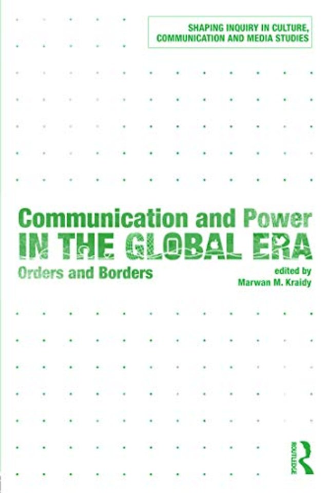 Communication and Power in the Global Era