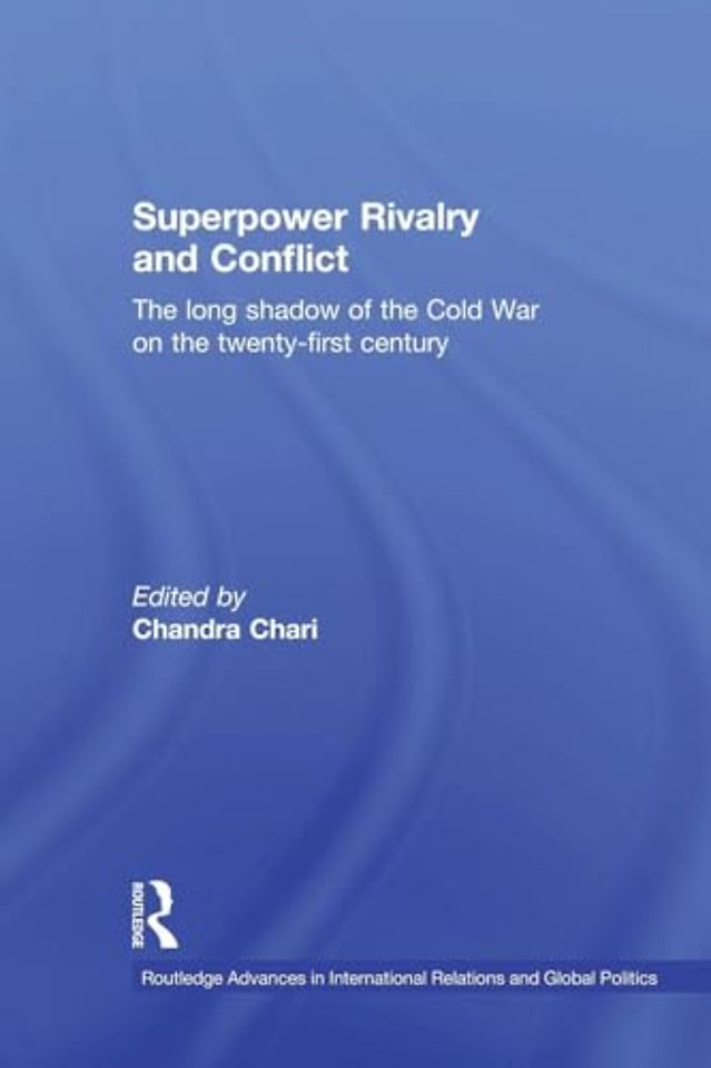 Superpower Rivalry and Conflict