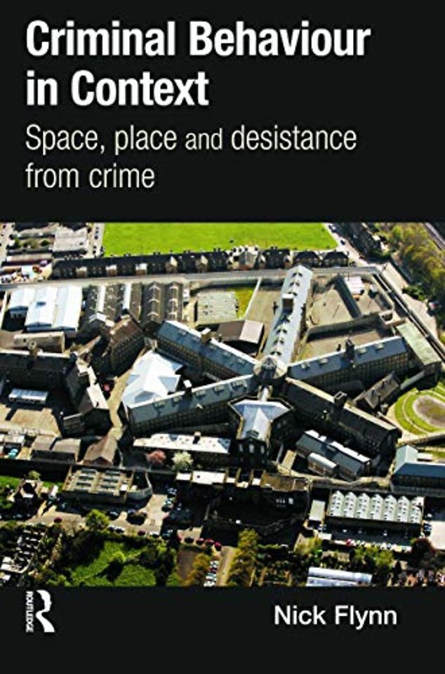 Criminal Behaviour in Context