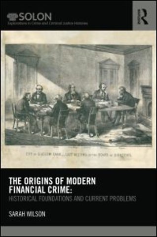 Origins of Modern Financial Crime