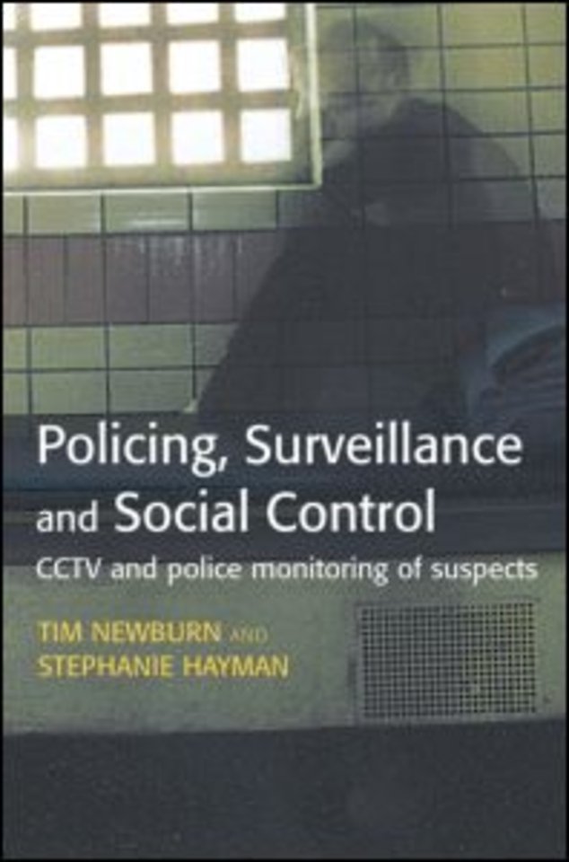 Policing, Surveillance and Social Control