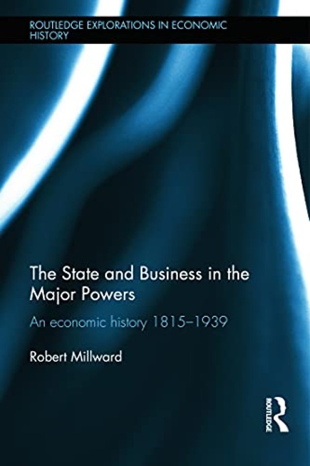 State and Business in the Major Powers