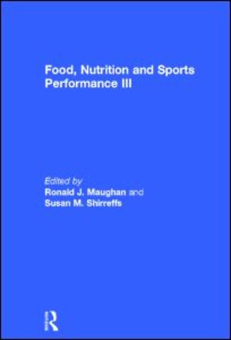 Food, Nutrition and Sports Performance III