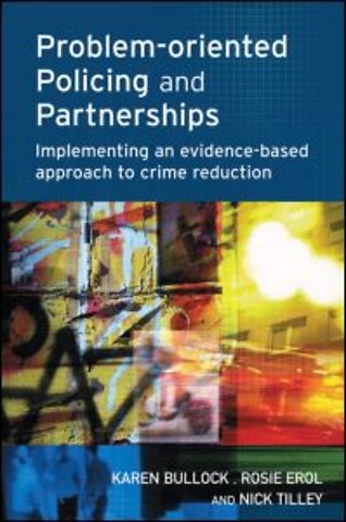 Problem-oriented Policing and Partnerships