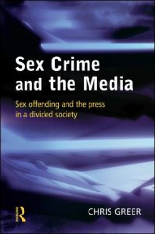 Sex Crime and the Media