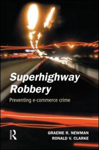 Superhighway Robbery