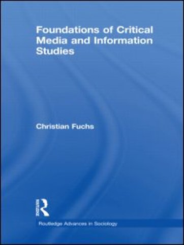 Foundations of Critical Media and Information Studies