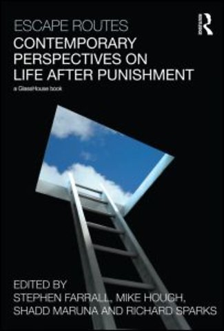 Escape Routes: Contemporary Perspectives on Life after Punishment