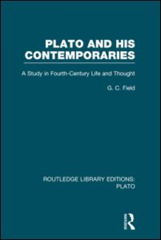 Plato and His Contemporaries (RLE: Plato)