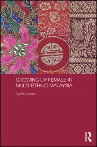 Growing up Female in Multi-Ethnic Malaysia
