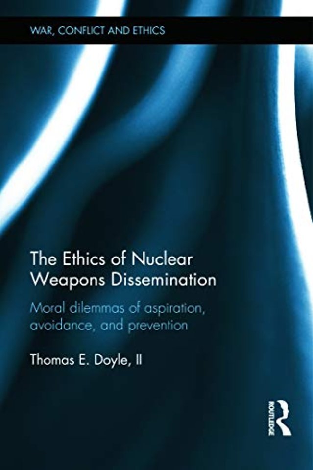 Ethics of Nuclear Weapons Dissemination