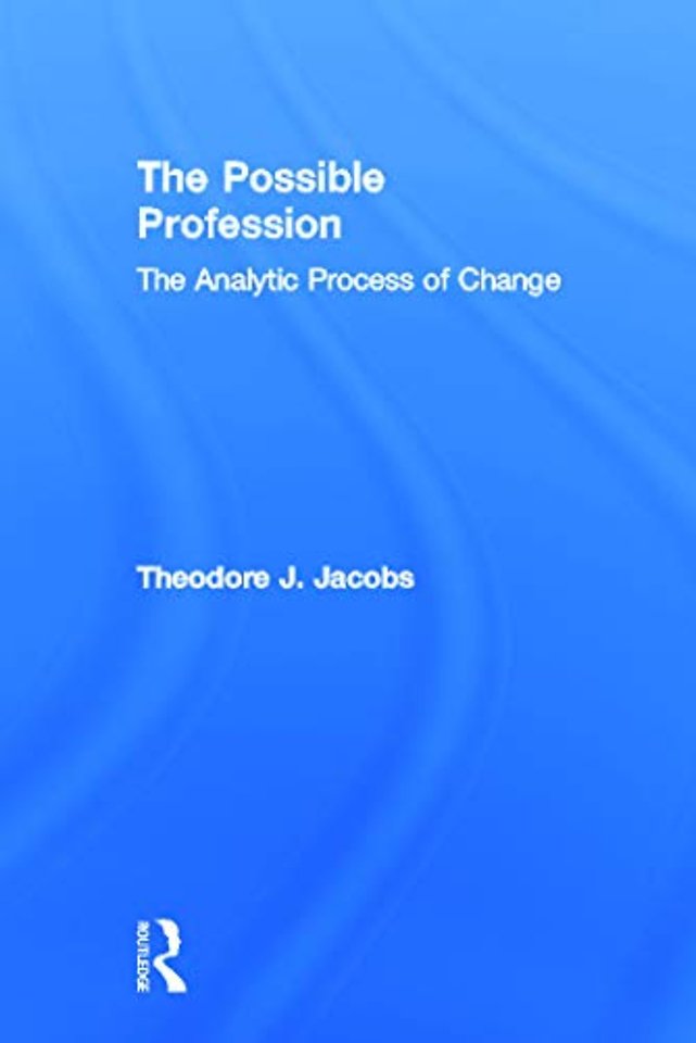 Possible Profession:The Analytic Process of Change