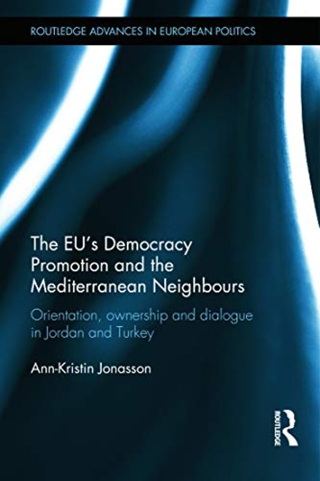 EU’s Democracy Promotion and the Mediterranean Neighbours