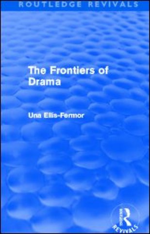 Frontiers of Drama (Routledge Revivals)