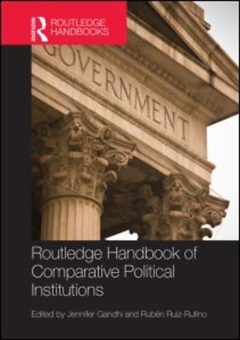 Routledge Handbook of Comparative Political Institutions