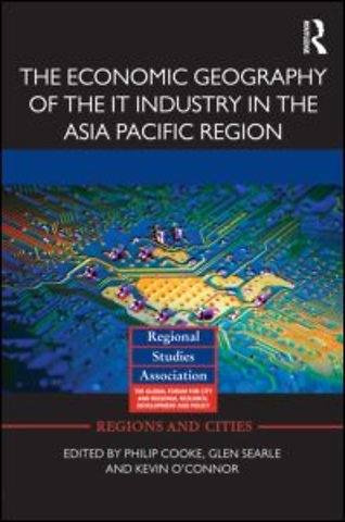 Economic Geography of the IT Industry in the Asia Pacific Region