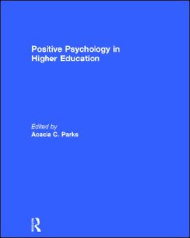 Positive Psychology in Higher Education