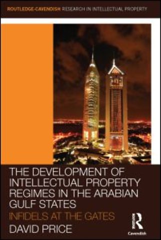 Development of Intellectual Property Regimes in the Arabian Gulf States