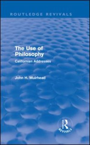 Use of Philosophy (Routledge Revivals)