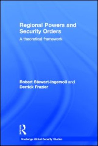 Regional Powers and Security Orders