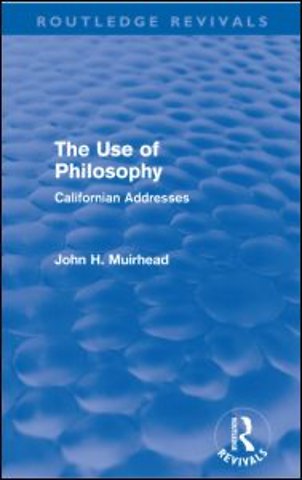 Use of Philosophy (Routledge Revivals)