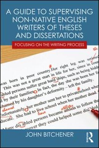 Guide to Supervising Non-native English Writers of Theses and Dissertations