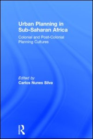 Urban Planning in Sub-Saharan Africa