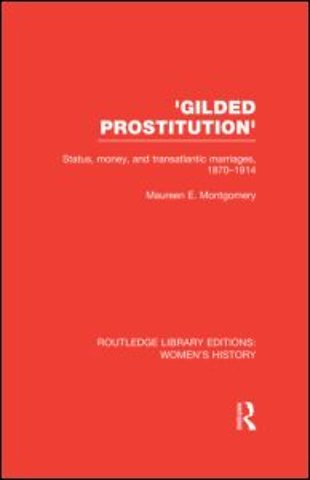'Gilded Prostitution'