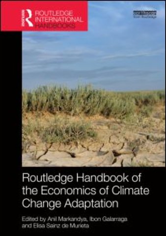 Routledge Handbook of the Economics of Climate Change Adaptation