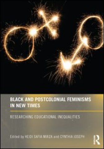 Black and Postcolonial Feminisms in New Times