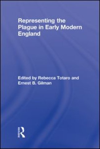 Representing the Plague in Early Modern England