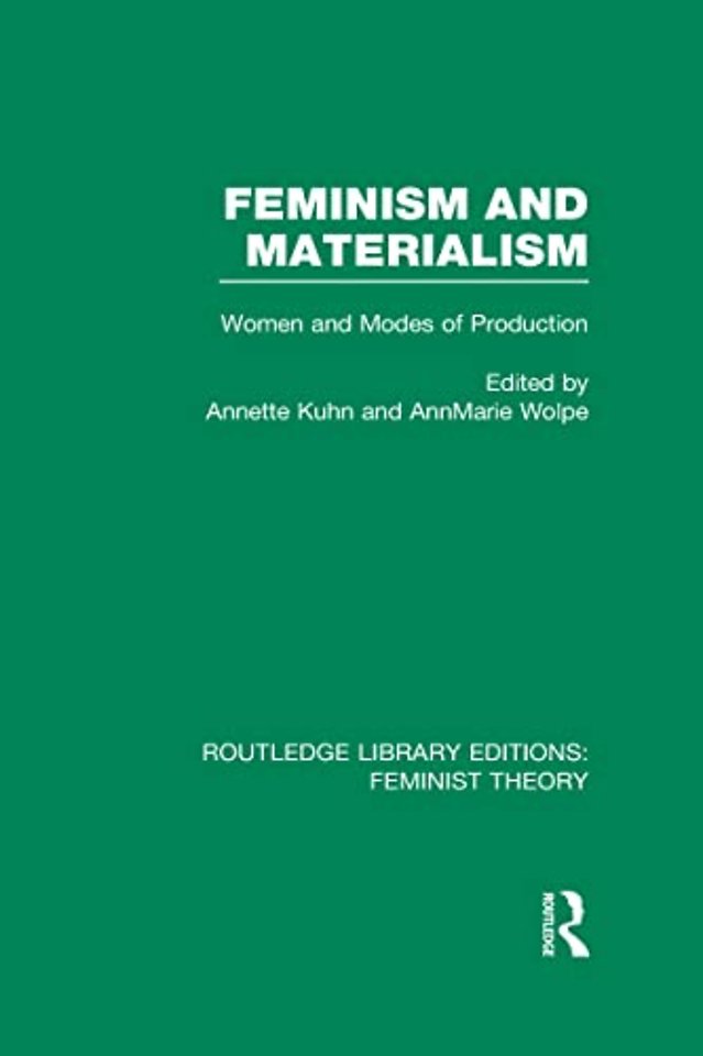 Feminism and Materialism (RLE Feminist Theory)