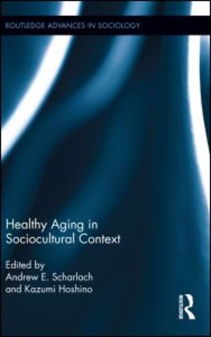 Healthy Aging in Sociocultural Context