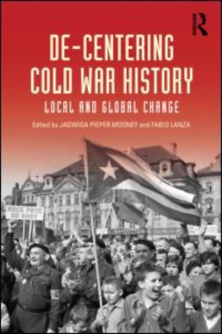 De-Centering Cold War History