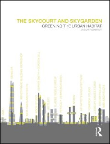 Skycourt and Skygarden