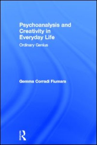 Psychoanalysis and Creativity in Everyday Life