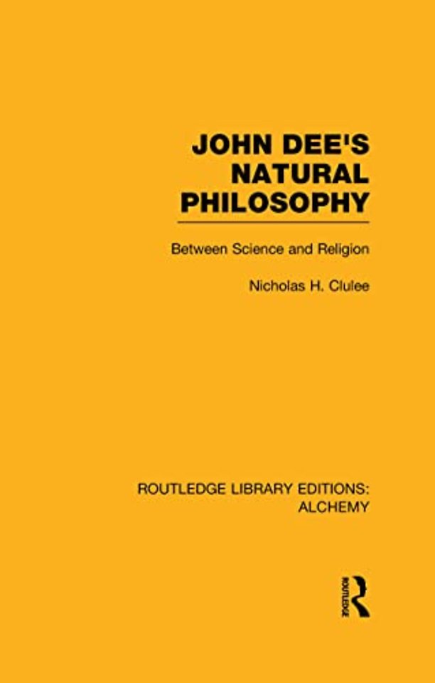 John Dee's Natural Philosophy