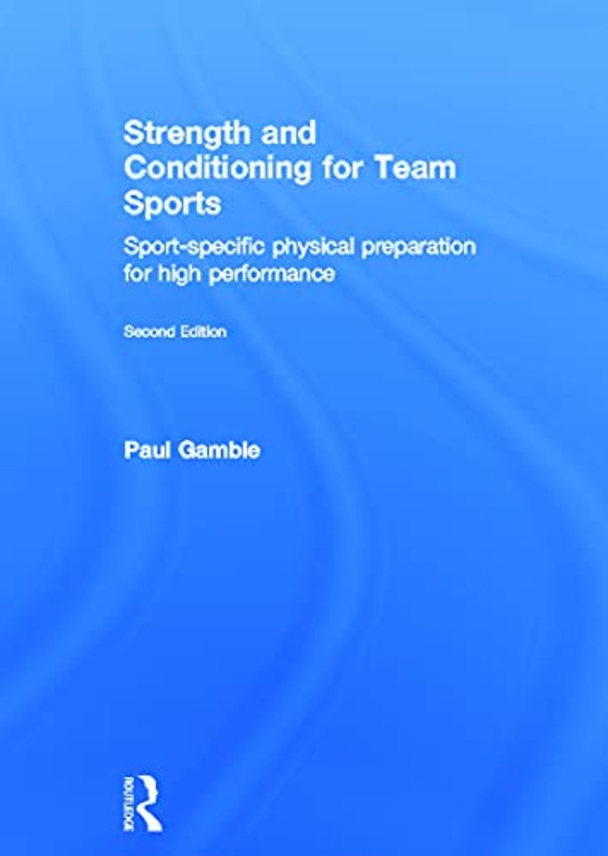 Strength and Conditioning for Team Sports