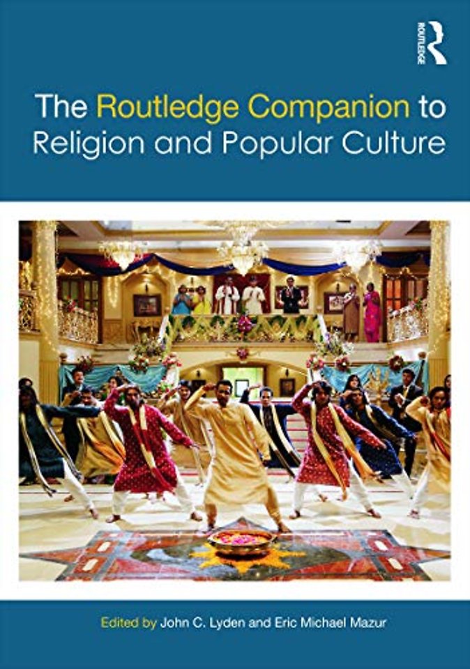 Routledge Companion to Religion and Popular Culture